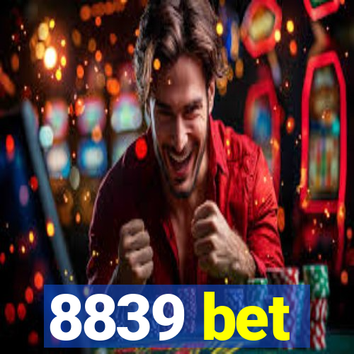 8839 bet